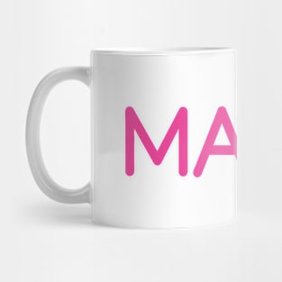 MAMA Pink Mug